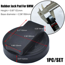 Load image into Gallery viewer, 1pcs Rubber Jacking Point Jack Pad Adaptor For BMW 3 -7 Series X1-X7 Series Z3 Z4 Z8 E52 E46 E90 E39 E60 E91 E92 Mini Cooper R50-R56 Clubman Coupe R58 R59 JCW Challenge