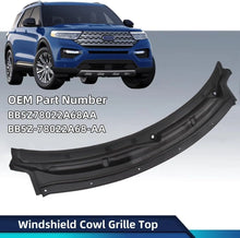 Load image into Gallery viewer, Cowl Screen Top Windshield Cowl Grille For 2011-2019 Ford Explorer BB5Z78022A68AA