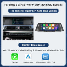 Load image into Gallery viewer, 10.25 Screen IPS 1920*720 Wired/Wireless Carplay/Android Multimedia Player Display For 2011-2017 BMW 5 Series F10/F11 CIC/NBT  Touch Screen Wireless Carplay/Android
